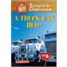 A Truck Can Help door Judy Kentor Schmauss