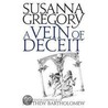 A Vein Of Deceit door Susanna Gregory