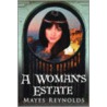 A Woman's Estate door Reynolds Mayes