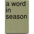A Word In Season