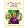 A Writer's Story door Marion Dane Bauer