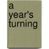 A Year's Turning
