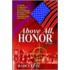 Above All, Honor