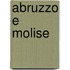 Abruzzo E Molise