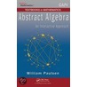 Abstract Algebra by William Paulsen
