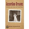 Accordion Dreams door Blair Kilpatrick