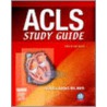 Acls Study Guide door Barbara J. Aehlert