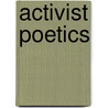 Activist Poetics door John Kinsella