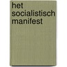Het socialistisch manifest by W. Schamp