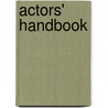 Actors' Handbook door Casting Call Pro