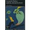 Adios, Hemingway door Leonardo Padura