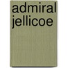 Admiral Jellicoe door Arthur Applin