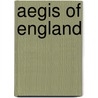 Aegis of England door Navy And Army Agent Maurice Evans