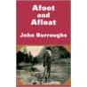 Afoot and Afloat door John Burroughs
