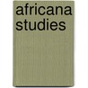 Africana Studies by Unknown