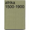 Afrika 1500-1900 by Andreas Eckert