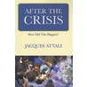 After the Crisis by Jacques Attali