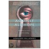 Against All Hope by Armando Valladares