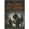 Against All Odds by Samuel M. Katz