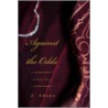Against The Odds by Joyce Adams