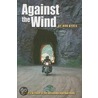 Against The Wind by Ron Ayres