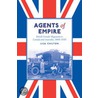 Agents of Empire by Lisa Chilton