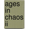 Ages In Chaos Ii door Immanuel Velikovsky
