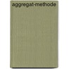 Aggregat-Methode by Miriam T. Timpledon