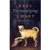 Ter navolging by Kees 'T. Hart