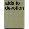 Aids To Devotion by Isaac Watts
