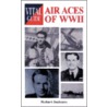 Air Aces Of Wwii by Roberta Jackson