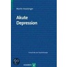 Akute Depression door Martin Hautzinger
