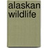 Alaskan Wildlife