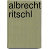 Albrecht Ritschl door Rolf Schafer