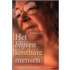 Het blijven kostbare mensen