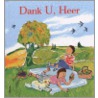 Dank U, Heer