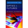 Beleggen in opties & futures door M. Rila