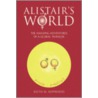 Alistair's World door Keith M. Hopwood