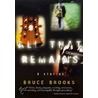 All That Remains by Bruce Brooks