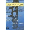 All That You Are door Stef Ann Holm