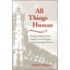All Things Human