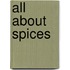 All about Spices