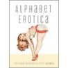Alphabet Erotica by Scott Edelman