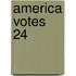 America Votes 24