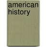American History door Timothy V. Rasinski