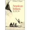 American Indians door William T. Hagan