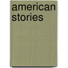 American Stories door O. Henry