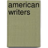 American Writers by MacMillan Publishing Company