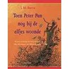 Toen Peter Pan nog bij de elfjes woonde