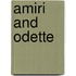 Amiri and Odette